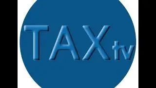 TAXtv May 2018 Summary