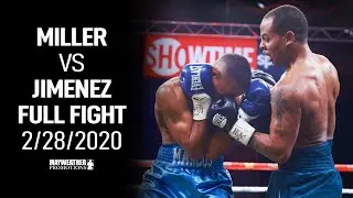 Ladarius Miller vs Marcos Jimenez (Full Fight 2/28/20)