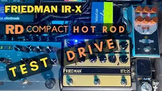 Friedman IR-X and Origin Effects RD compact Hot Rod