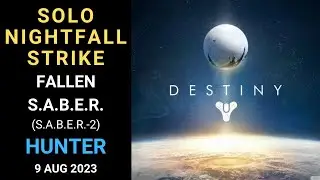 Destiny 1 - SOLO Flawless Nightfall - Fallen S.A.B.E.R. (S.A.B.E.R.-2) - Hunter -Gold Tier -9 Aug 23