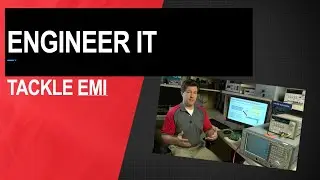 Engineer It: Leverage TI&rsquo;s online toolbox to tackle EMI before touching a soldering iron
