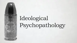 Psychopatologia ideologiczna