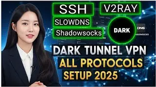 Полная настройка Dark Tunnel VPN 2025 | Руководство по настройке SSH, SlowDNS, V2Ray, Shadowsocks...