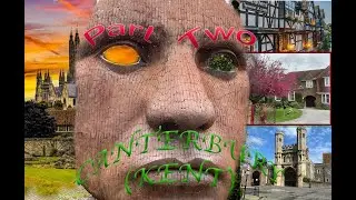 Canterbury Part two