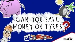 HOW YOU CAN SAVE MONEY ON TYRES?  // DRAW ME A TYRE by KLEBER