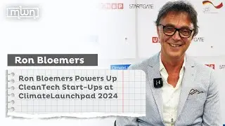 Ron Bloemers Powers Up CleanTech Start-Ups at ClimateLaunchpad 2024