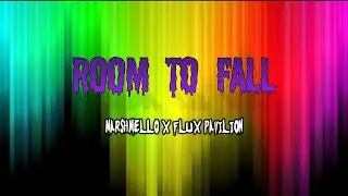 Marshmello x Flux Pavilion - Room To Fall (Lyrics)