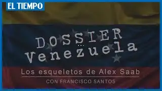 Corrupci&oacute;n en el regimen de Nicol&aacute;s Maduro l Cap&iacute;tulo 2 l Dossier Venezuela | El Tiempo