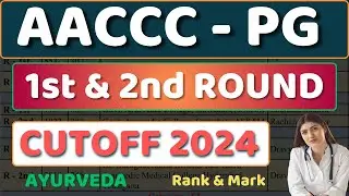 AACCC PG CUTOFF 2024 - First and 2nd Round AYUSH PG Counselling Cutoff 2024 | AIAPGET CUTOFF 2024