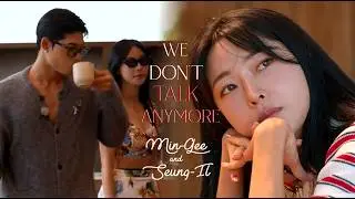 Mingee & Seungil | Single's Inferno 5 | We Don't Talk Anymore