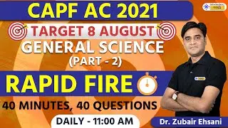 CAPF AC 2021 || General Science Rapid Fire || Science Preparation || Online Benchers