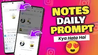 Instagram Notes Prompt Kya Hota Hai | Instagram Daily Prompt Kya Hai