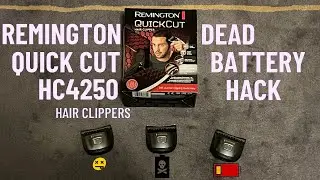 Remington Quick Cut HC4250 Hair Clipper DEAD battery HACK