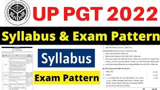 UP PGT syllabus 2022 pdf || UP PGT exam pattern 2022 || UP PGT syllabus and exam pattern 2022