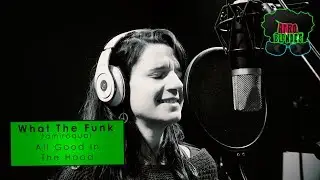 All Good In The Hood - Jamiroquai cover by What The Funk