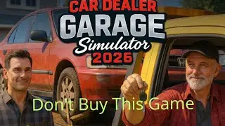 Car Dealer Garage Simulator 2026 Gameplay. It's in a very bad state!