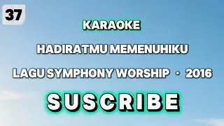 Karaoke : Hadirat-Mu Memenuhiku