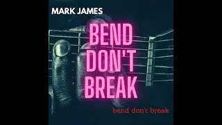 The New BLUES ROCK Music Video from MARK JAMES - 'Bend don't break'