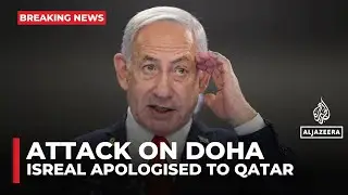 Netanyahu &lsquo;apologised to Qatar PM&rsquo; for attack on Doha