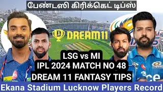 Mi vs Lsg dream 11 prediction 2024 tamil / ipl 2024 lsg vs mi dream 11 prediction
