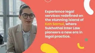 Samui Law Firm in Thailand Leading Innovation in Legal Services | Sukhothai International Law