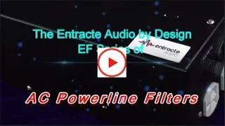 Entracte Audio by Design EF Series of ac powerline filters