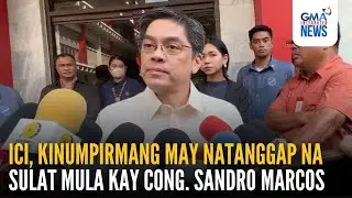 ICI Exec. Dir. Hosaka confirms receiving letter from Cong. Sandro Marcos | GMA Integrated News