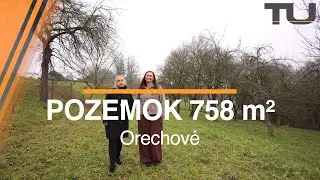 POZEMOK NA PREDAJ - Orechov&eacute;
