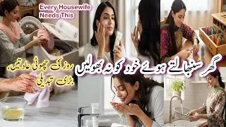 A Housewife’s Daily Routine That Changed Her Life | Simple Home & Skincare Tips for Women