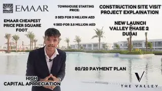 The Valley by Emaar - Explained + New Launch 2025 | Cheapest PPSF For Townhouse Launch In Dubai