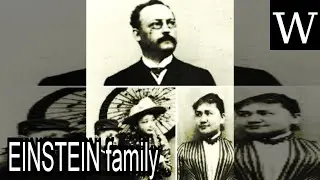 EINSTEIN family - WikiVidi Documentary