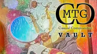 MTG Casual Commander : Vault - Tyler - Mirror Box
