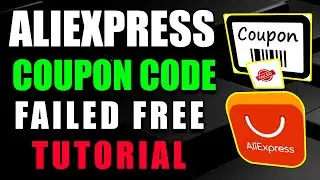 Aliexpress Coupon Code Failed Tutorial (2025)