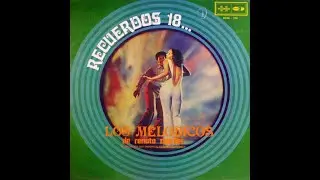 No Me La Pongan Más - Los Melódicos