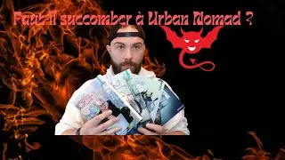 Urban Nomad doit-on s'y mettre ?