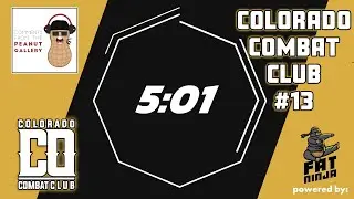 Colorado Combat Club 13 Performance of the Night Honors! | 5:01 (New CFTPG Series)