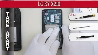 Как разобрать 📱 LG K7 X210 Разборка и ремонт