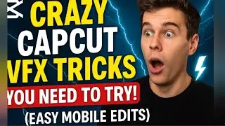  How to Do INSANE VFX in CapCut (Step-by-Step Mobile Guide)