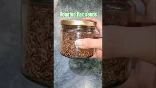 Roasted flax seeds #flaxseed #roasted #omega #skinglow #heart #health #youtubeindia #shorts #daily
