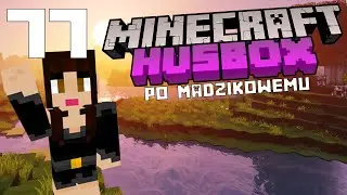 Minecraft Huśbox after Madzikowe #77 - One step to Leviathan!