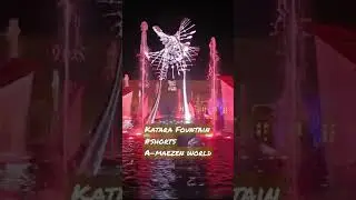Amazing Katara Fountain