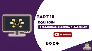 Equi join in SQL relational algebra | Equi join in dbms Part 18/32