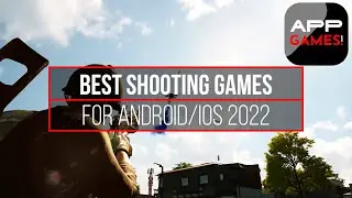 Best Shooting Games for Android and iOS 2022