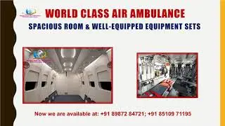 Publicly Visible to Save their Life by World Class Air Ambulance Service from Delhi