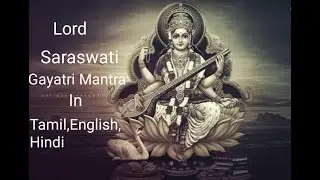 Saraswathi Gayatri Mantra in 3 languages