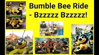 Bumblebee Ride - CNE - 2017