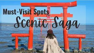 Let's Explore Saga, Japan! | Must Visit Spots in Saga