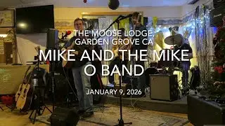 Mike O and the Mike O Band Live at The Moose Lodge, Garden Grove CA