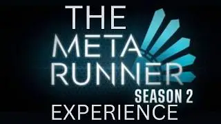 The Meta Runner Season 2 Experience