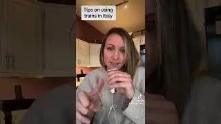 Tips on Using Trains in Italy